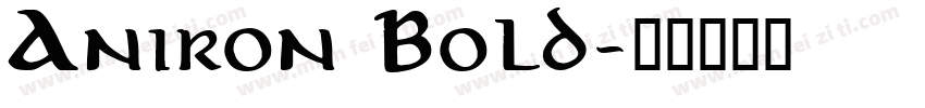 Aniron Bold字体转换